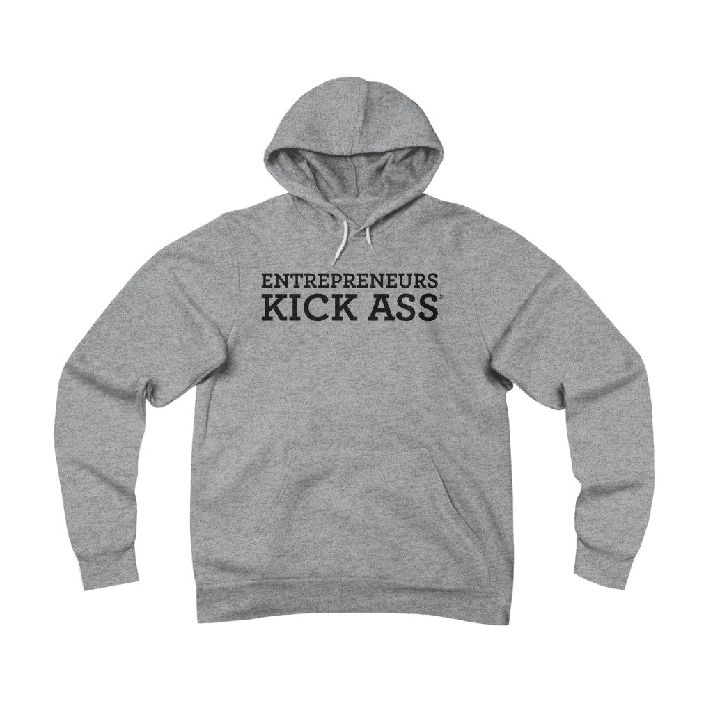 Entrepreneurs Kick Ass® Unisex Sponge Fleece Pullover Hoodie