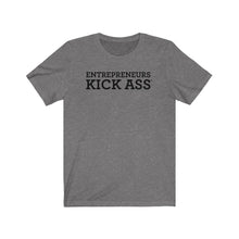 Load image into Gallery viewer, Entrepreneurs Kick Ass® Bella+Canvas Short Sleeve Tee
